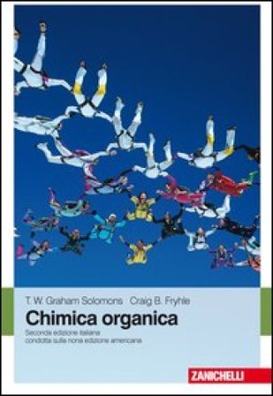 Chimica organica. Con Contenuto digitale (fornito elettronicamente) T. W. Solomons Graham