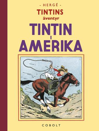 Tintin i Amerika - Bok av Hergé - Inbunden