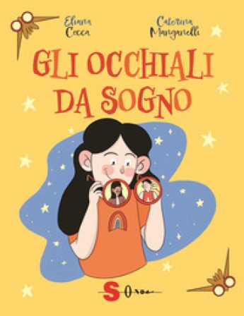 Gli occhiali da sogno Eliana Cocca