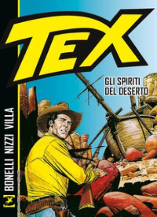 Tex. Gli spiriti del deserto Gianluigi Bonelli