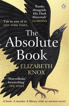 The Absolute Book - Bok av Elizabeth Knox - Pocket