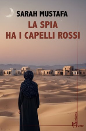 La spia ha i capelli rossi Sarah Mustafa