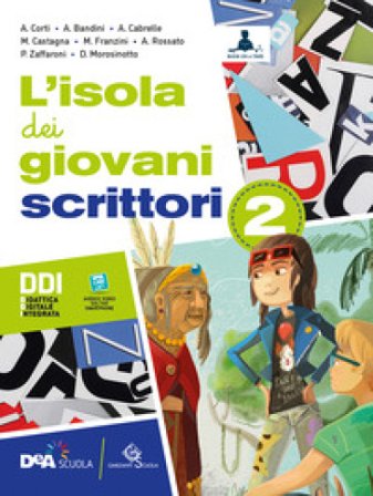 L'isola dei giovani lettori. Con L'isola dei giovani scrittori, L'isola dei giovani lettori e Letteratura e teatro. Per la Scuola media. Con e-book. 