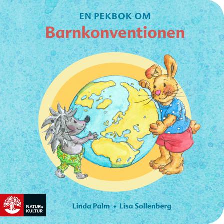 Kompisar : En pekbok om Barnkonventionen - Bok av Linda Palm - Board book