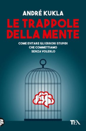 Le trappole della mente André Kukla