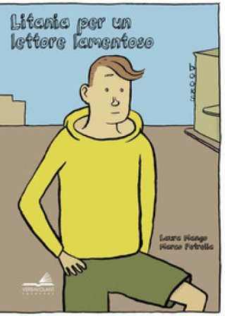 Litania per un lettore lamentoso. Ediz. a colori laura mango