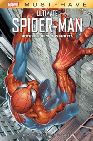 Potere e responsabilità. Ultimate Spider-Man Brian Michael Bendis