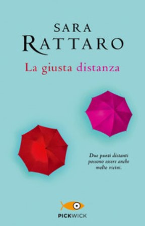La giusta distanza Sara Rattaro