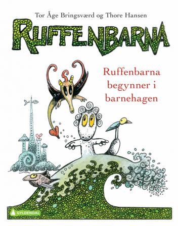 Ruffenbarna begynner i barnehagen - Bok av Tor Åge Bringsværd - Hardback