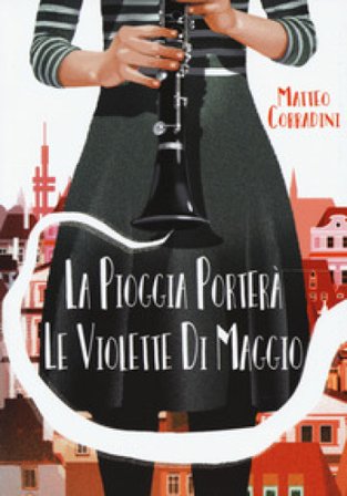 La pioggia porterà le violette di maggio Matteo Corradini