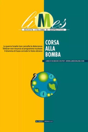 Limes. Rivista italiana di geopolitica (2025). Vol. 6: Corsa alla bomba