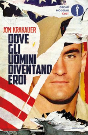 Dove gli uomini diventano eroi Jon Krakauer
