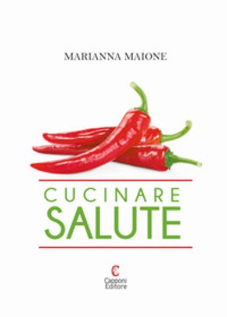 Cucinare salute Marianna Maione