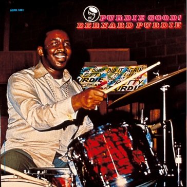Purdie good Bernard Purdie
