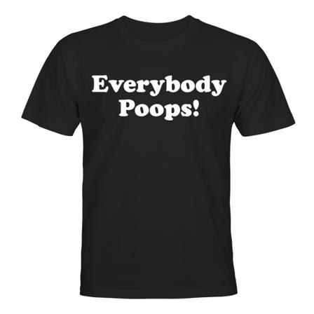 Everybody Poops - T-SHIRT - HERRE Svart - S