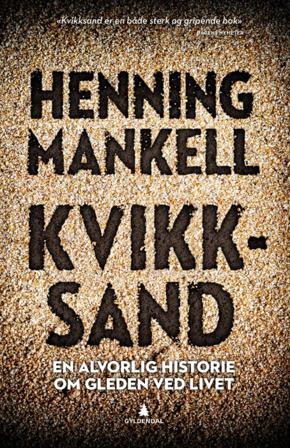 Kvikksand - Bok av Henning Mankell - Hardback
