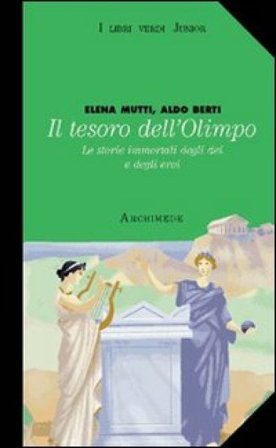 Il tesoro dell'Olimpo. Per la Scuola media Mutti