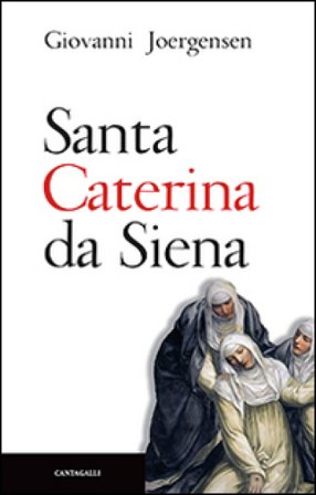 Santa Caterina da Siena Johannes Joergensen