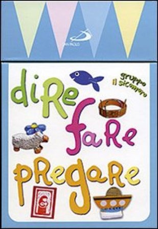 Dire fare pregare NA