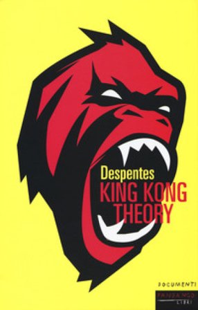 King Kong theory Virginie Despentes