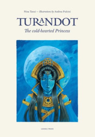 Turandot. The cold-hearted princess Nina Tanzi