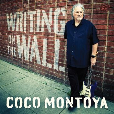 Writing on the wall Coco Montoya