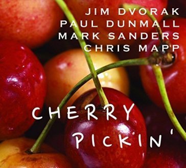 Cherry pickin' JIM DVORAK