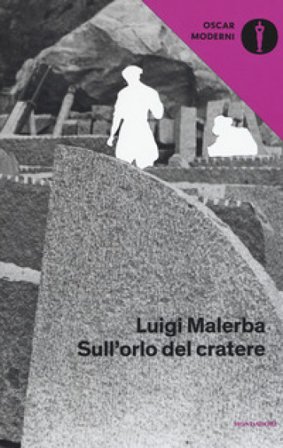 Sull'orlo del cratere Luigi Malerba