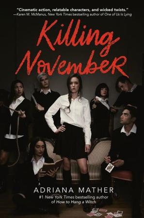 Killing November - Bok av Adriana Mather - Pocket