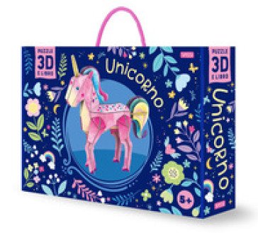 Unicorno 3D. Ediz. a colori. Con gadget Nadia Fabris