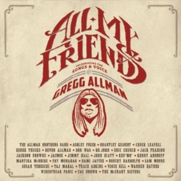 All my friends Gregg Allman
