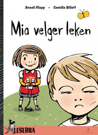 Mia velger leken - Bok av Anneli Klepp - Hardback