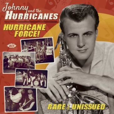 Hurricane force! rare, live & unissued JOHNNY AND THE HURRI