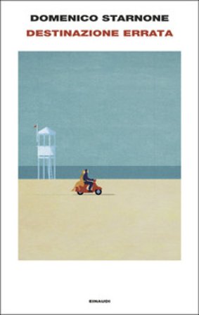 Destinazione errata Domenico Starnone