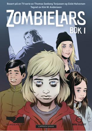 ZombieLars - Bok av Thomas Seeberg Torjussen & Gisle Halvorsen - Hardback