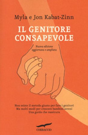 Il genitore consapevole Jon Kabat-Zinn