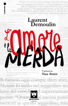 L'amore e la merda Laurent Demoulin