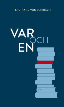 Var och en - Bok av Ferdinand von Schirach - Danskt band