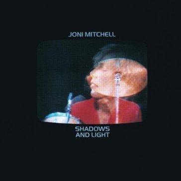 Shadows and light Joni Mitchell