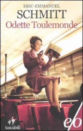 Odette Toulemonde Eric-Emmanuel Schmitt