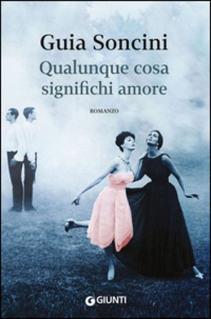 Qualunque cosa significhi amore Guia Soncini