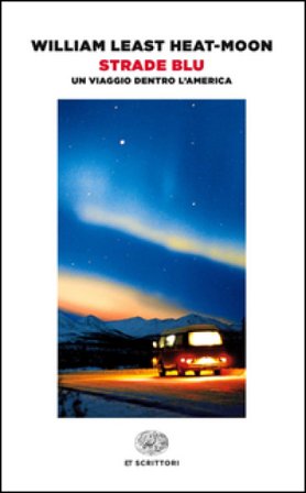 Strade blu William Least Heat Moon