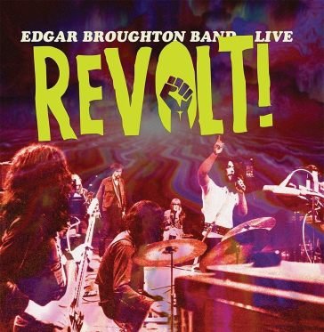 Live... revolt EDGAR BROUGHTON BAND