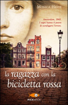 La ragazza con la bicicletta rossa Monica Hesse