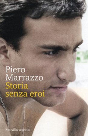 Storia senza eroi Piero Marrazzo