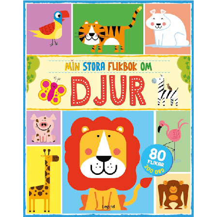 Min stora flikbok om djur : med 80 flikar 9788775373963