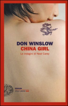 China girl. Le indagini di Neal Carey Don Winslow