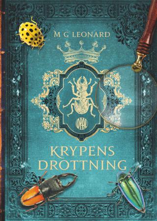 Krypens drottning - Bok av M. G. Leonard - Kartonnage