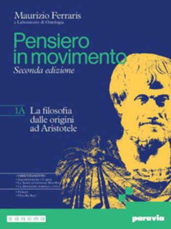 Pensiero in movimento. Con Quaderno per l'argomentazione, la logica e l'orientamento. Per le Scuole superiori. Con e-book. Con espansione online. Vol.