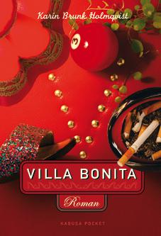 Villa Bonita - Bok av Karin Brunk Holmqvist - Pocket